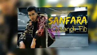 Sanfara Ch3andi fih Clean Version [ No Dirty Talk ]