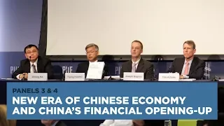 New Era of Chinese Economy and China’s Financial Opening-up: Panels 3 and 4