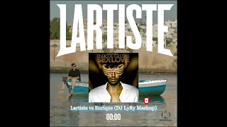 Lartiste vs Enrique Iglesias - 00:00 (DJ LyRy Mashup)