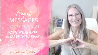 💖 Pick an Angel Message 1, 2, 3 FEB 15-21 Your Angels Have a Message for You
