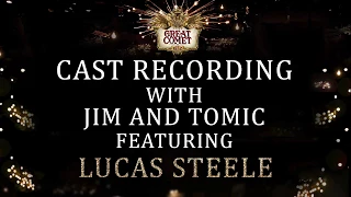 Behind The Scenes of The Great Comet Cast Recording with Lucas Steele