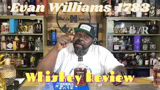 Evan Williams 1783 Whiskey Review