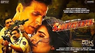 Sooryavanshi  Full Movie 4k HD facts | Akshay Kumar | Ajay D | Ranveer| Singh, Katrina Rohit Shetty