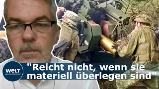 UKRAINE-KRIEG: Russische Kampfführung? "Es reicht nicht, wenn sie materiell überlegen sind"