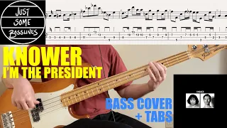 Knower - I'm The President // BASS COVER + TABS