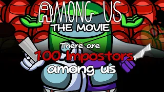 Among Us THE MOVIE - Impostor Battle Royale - 100 Impostors - Impostor Life 2 - Among Us Animation