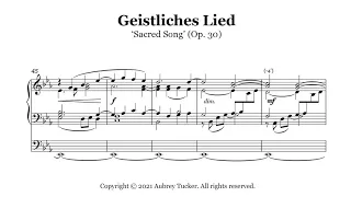 Organ: Geistliches Lied ‘Sacred Song’ (Op. 30) - Johannes Brahms
