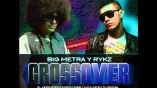 BIG METRA feat. RYKZ - que el dj nos devuelva el amor