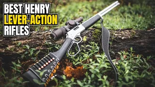 Best Henry Lever-Action Rifles - Grab Yours Before They're Gone!