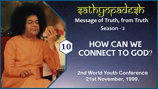 How can We Connect to God? | Season 2 | 10 | Sathyopadesh | Message of Truth from Truth