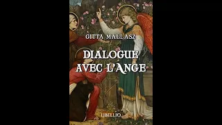 Les dialogues avec l'ange avec Margueritte Kardos