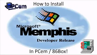 Windows Memphis Build 1387 - Installation in PCem/86Box