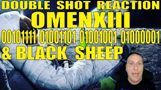 OmenXIII Reaction to 00101111 01001101 01001001 01000001 and Black Sheep