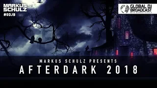 Markus Schulz - Global DJ Broadcast Afterdark 2018