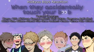 When they accidentally touch your b👀b || Haikyuu Edition ||