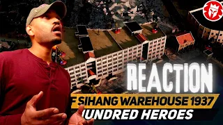 Army Veteran Reacts to- Sihang Warehouse 1937 - Chinese Thermopylae