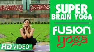 Fusion Yoga - Super Brain Yoga