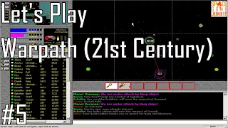 Warpath 21st Century - Certainly a Beta - Let's Play 5/5