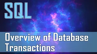 A High Level Overview of Database Transactions