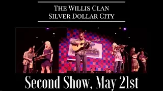 The Willis Clan | Full Second Show, May 21th | Branson, MO