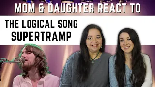 Supertramp "The Logical Song" REACTION Video | mom & daughters best reaction video to 70s rock music