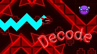 Geometry Dash - Decode by Rek3dge 100% | Easy Demon [4K]