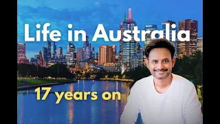 Life in Australia for migrant doctors 17 year review !