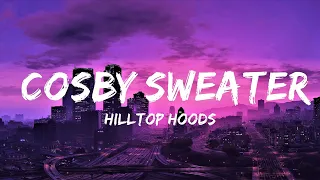 Hilltop Hoods - Cosby Sweater (Lyrics) "I feel like Bobby Fischer" | Lyrics Video (Official)