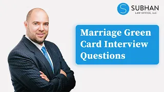 How to Prepare for Your Marriage Green Card Interview Questions - What to Expect