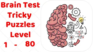 Brain Test Tricky Puzzles Level 1-80 Walkthrough Solution