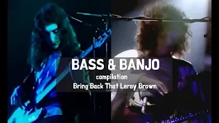 John deacon Bass and Brian May banjo compilation - Bring Back That Leroy Brown