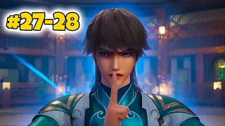 Proud Swordsman Episode 27-28 Explained in Hindi/Urdu I Renjian Zui Deyi Episode 27-28 Explained