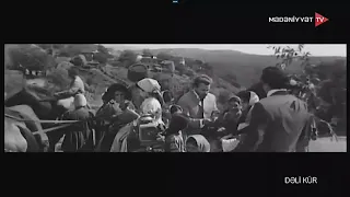 Hele yarisi evdedi (Deli Kur filminden)