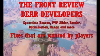 The Front Review: Dear Developers, An Updated Review and Suggestions