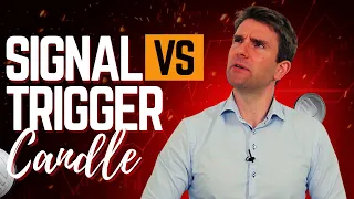 Signal vs Trigger Candle  - What's the Difference!? ☝️