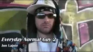 Jon Lajoie - Everyday Normal Guy 2 (With Lyrics)