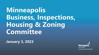 January 3, 2022 Business, Inspections, Housing & Zoning Committee