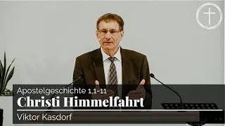 Christi Himmelfahrt (Apostelgeschichte 1,1-11) | Predigt