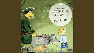 Peter und der Wolf, Op. 67: Der Großvater kam aus dem Haus