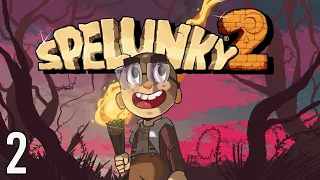 Where On Earth Am I? | Spelunky 2 (Episode 2)