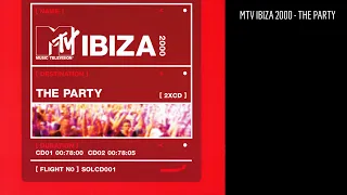 MTV Ibiza 2000 - The Party (CD 002)