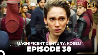 Magnificent Century: Kosem Episode 38 (English Subtitle) (4K)