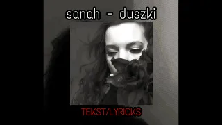 sanah - duszki ( Tekst/Lyrics )