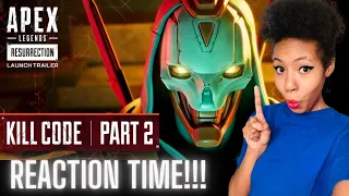 Chill Checking Out "Apex Legends: Resurrection Launch Trailer | Kill Code - Part 2" Reaction