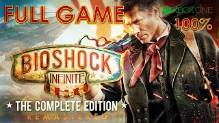 BioShock Infinite: Remastered (Xbox One) - Full Game 1080p60 HD Walkthrough (100%) - No Commentary