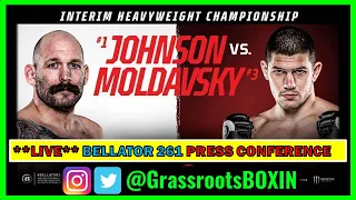 *LIVE* BELLATOR 261 Virtual Press Conference |  Johnson vs. Moldavsky