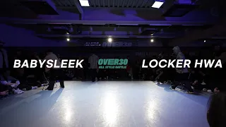 BABYSLEEK VS LOCKER HWA | OVER30 ALLSTYLE BATTLE | KOREA 2023