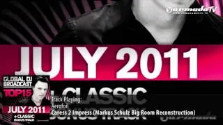 Markus Schulz - Global DJ Broadcast Top 15 - July 2011