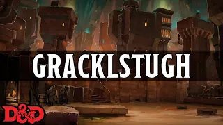 Gracklstugh, the City of Blades | D&D Lore