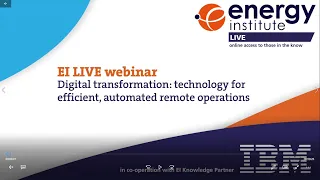 EI LIVE webinar | Digital transformation: technology for efficient, automated remote operations